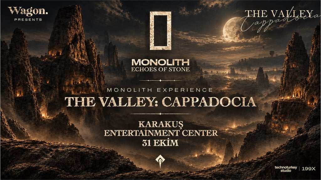 KAPADOKYA | MONOLITH The Valley: Cappadocia Festival