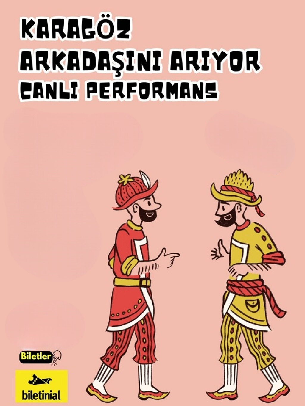 Karagöz Arkadaşını Arıyor