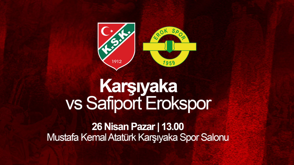 Karşıyaka - Safiport Erokspor