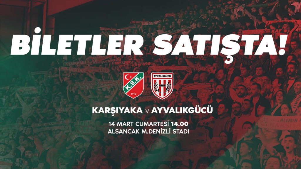 Karşıyaka SK - Ayvalıkgücü Belediyespor