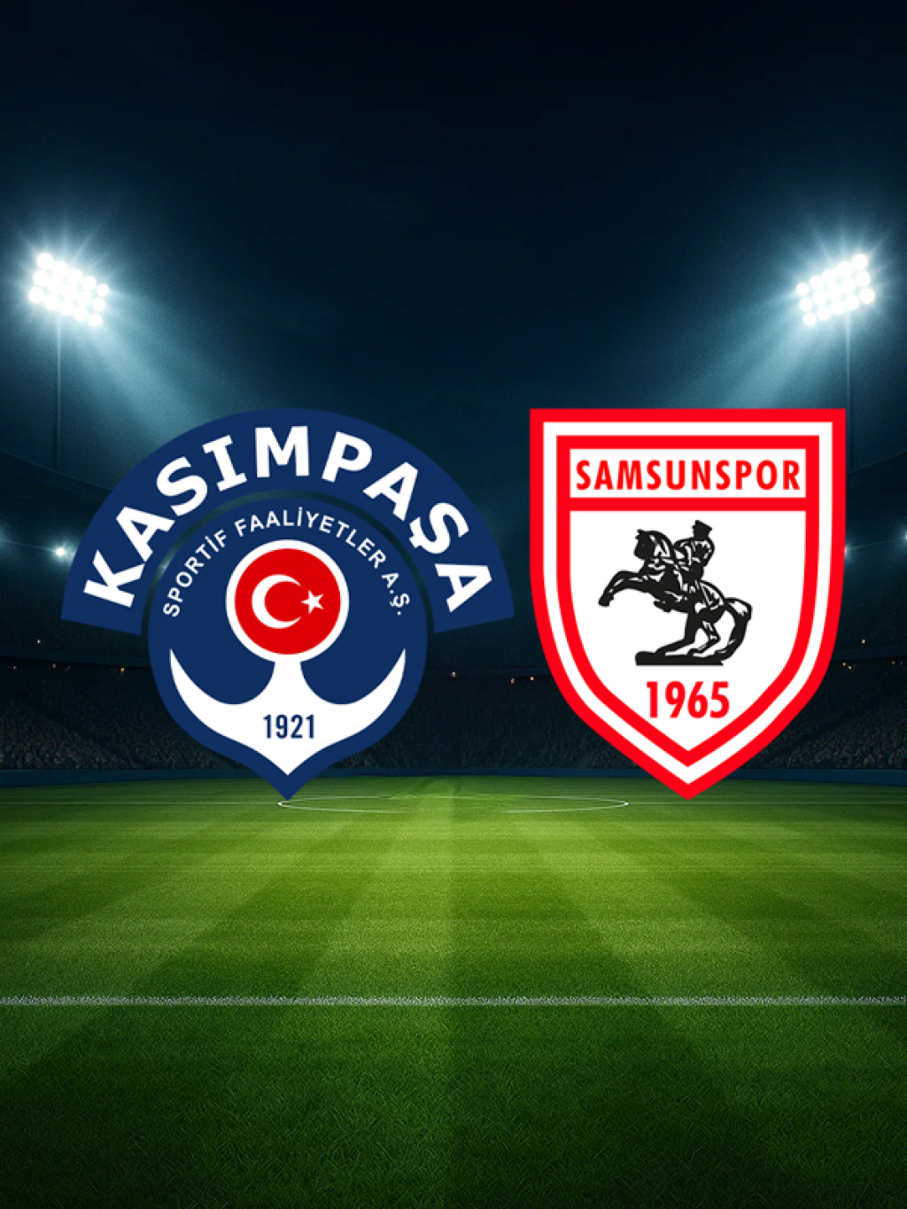 Kasımpaşa A.Ş. - Samsunspor A.Ş. Hazırlık Maçı