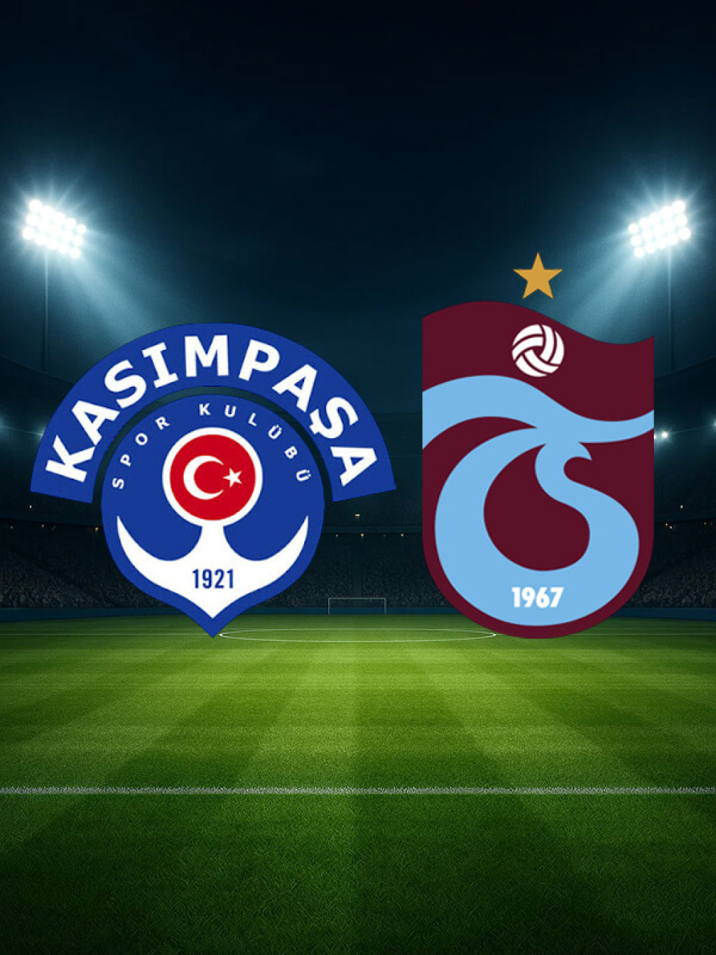 Kasımpaşa A.Ş - Trabzonspor A.Ş