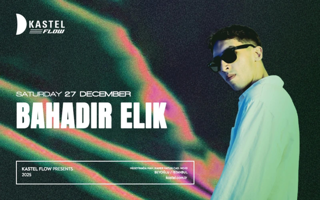 Kastel Flow | Bahadır Elik