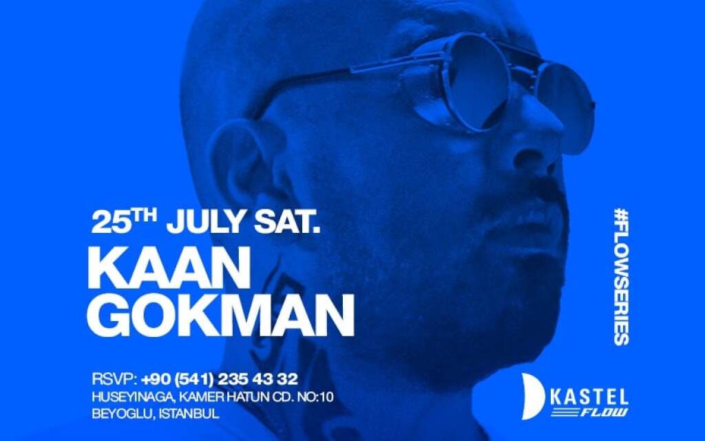 Kastel Flow | Kaan Gokman