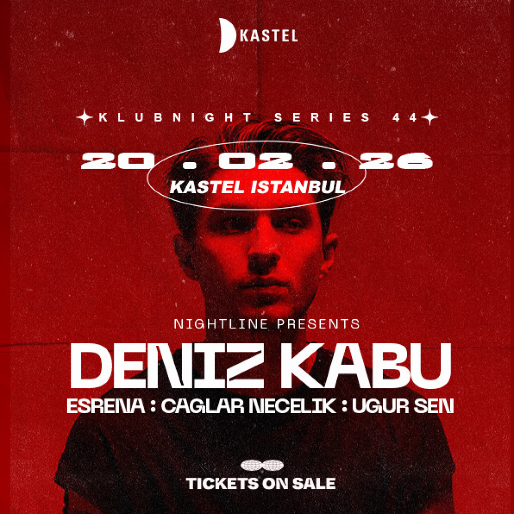 KASTEL w/ DENIZ KABU + ESRENA + CAGLAR NECELIK + UGUR SEN