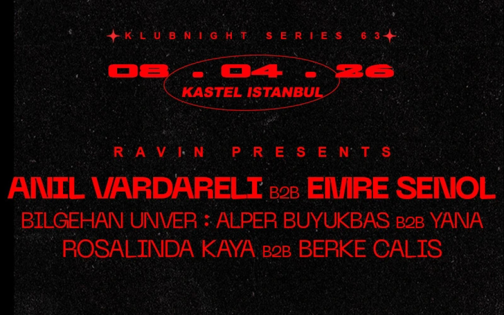 KASTEL w/ RAVINPRESENTS:ANIL VARDARELI b2b EMRE SENOL + BILGEHAN UNVER