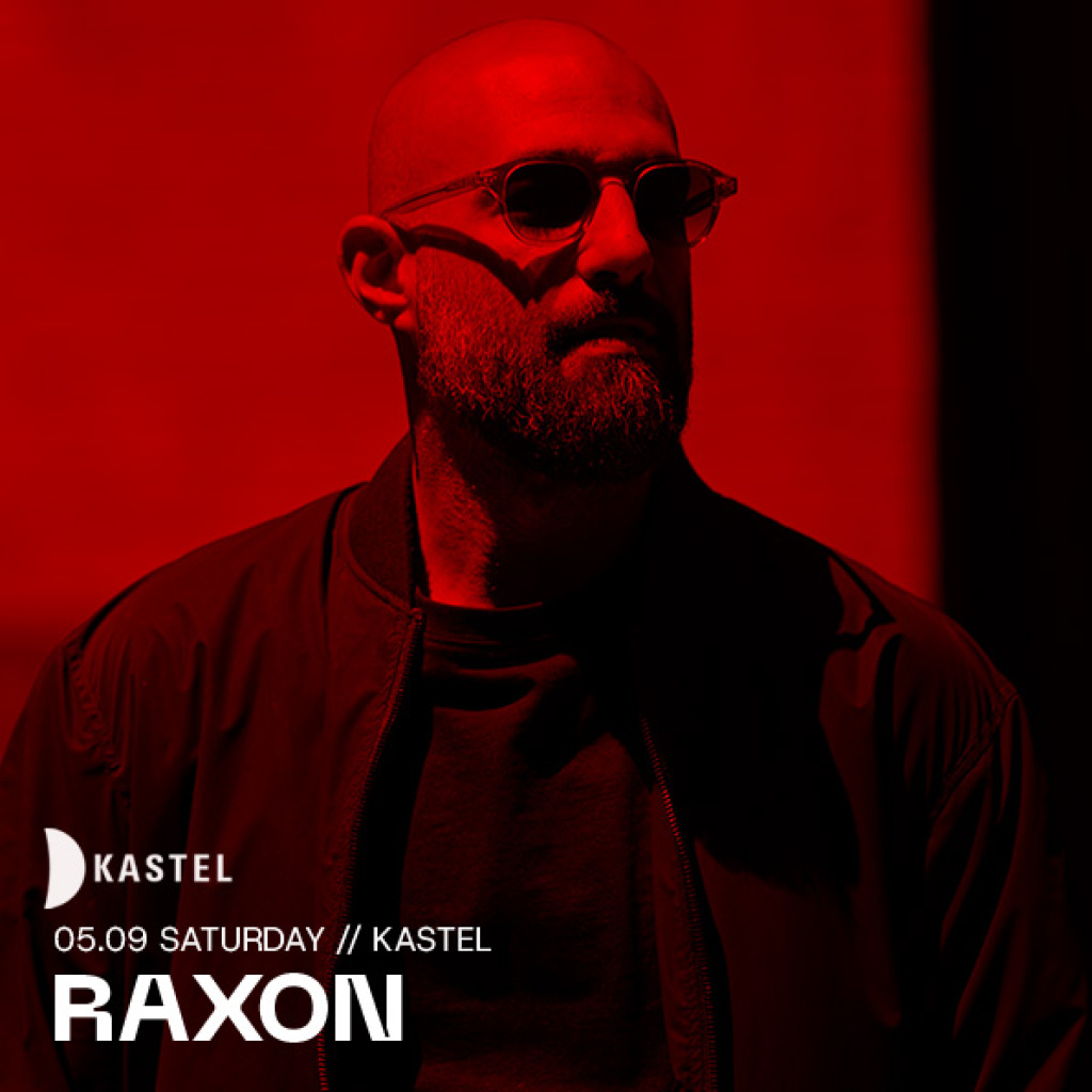 KASTEL w/ RAXON