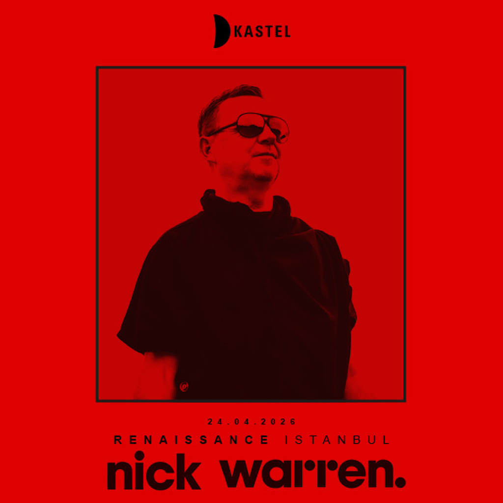KASTEL w/ RENAISSANCE PRESENTS : NICK WARREN