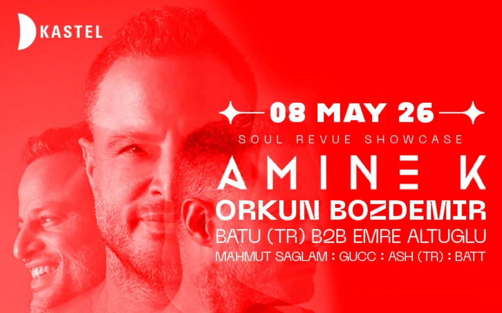 KASTEL w/ SOUL REVUE SHOWCASE w/ AMINE K + ORKUN BOZDEMIR +MAHMUT SAĞLAM + EMRE ALTUGLU/ ManyMore