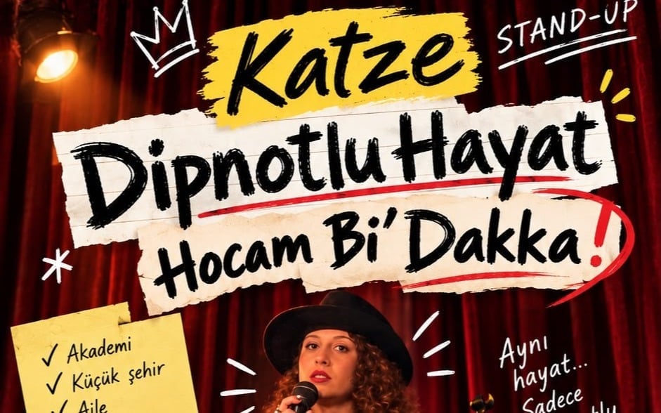 Katze - Dipnotlu Hayat: "Hocam Bi' Dakka!" (Stand-up)
