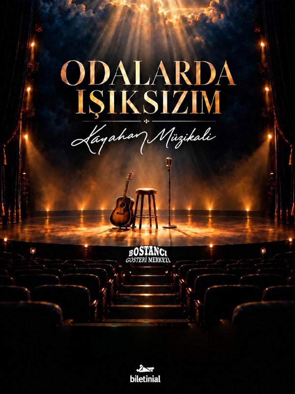 Kayahan Müzikali 'Odalarda Işıksızım'