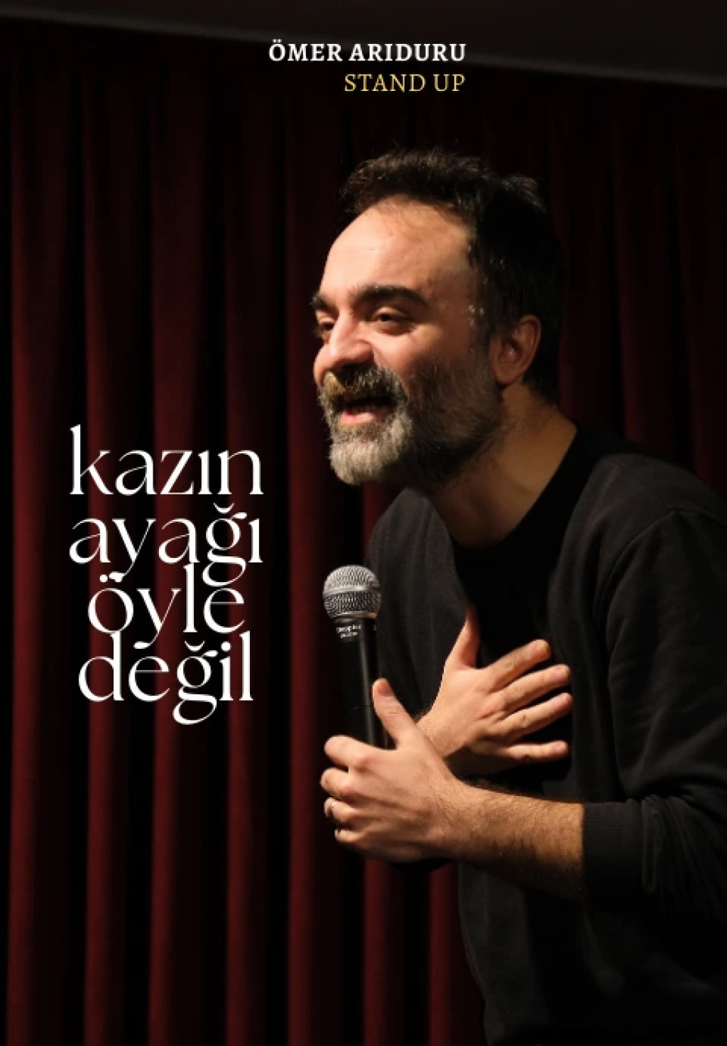 Kazın Ayağı Öyle Değil