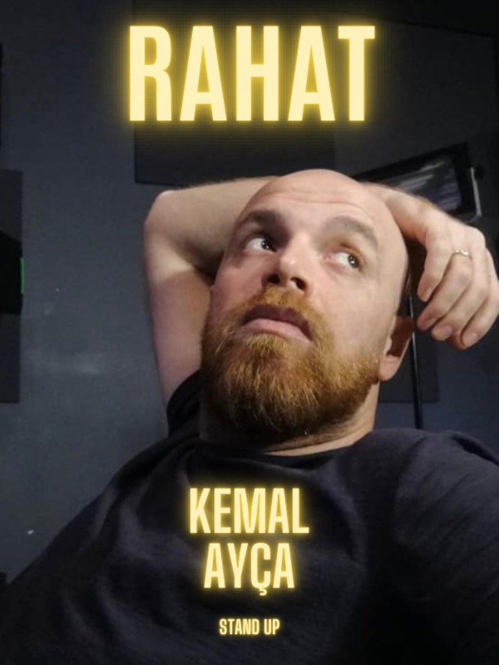 Kemal Ayça Stand Up - Rahat