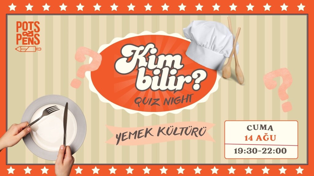 Kim Bilir: Quiz Night - Yemek Kültürü