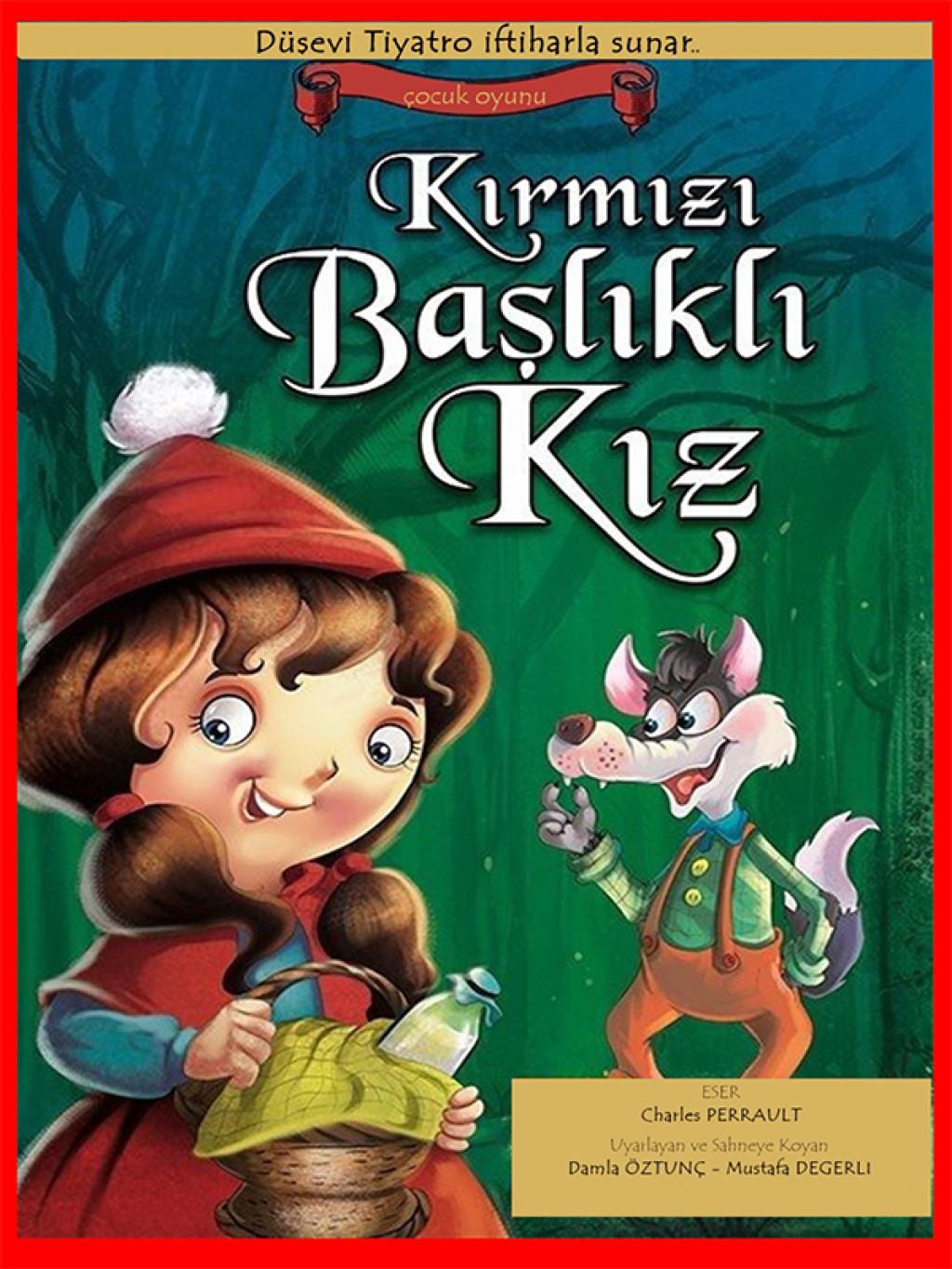 Kırmızı Başlıklı Kız Tiyatro