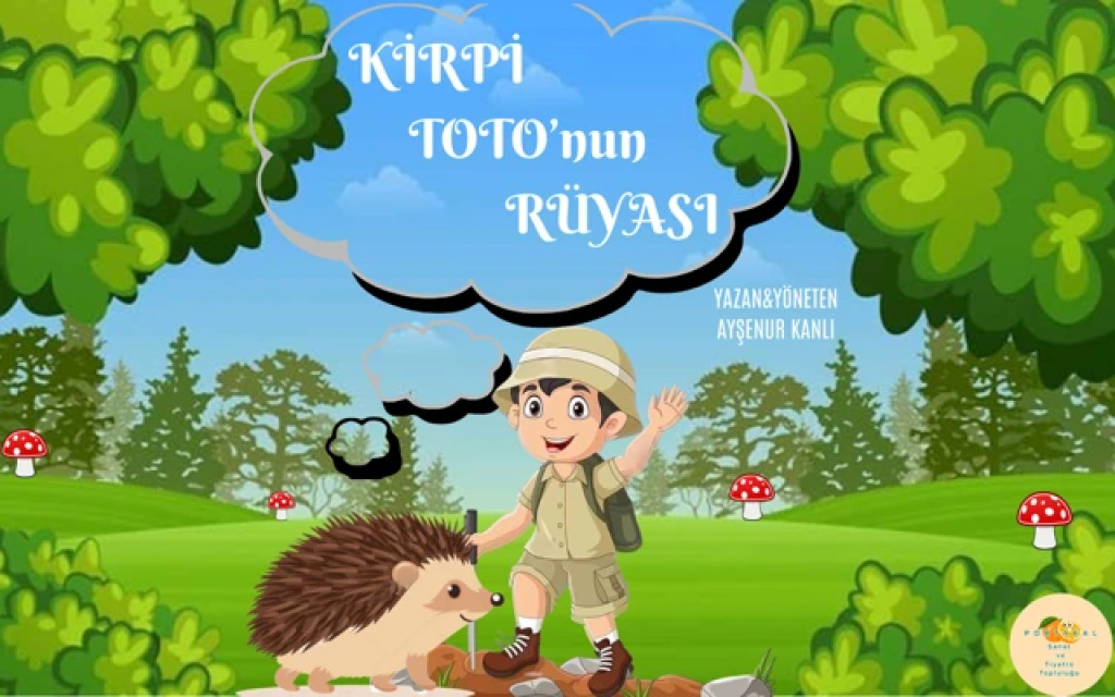 Kirpi Toto'nun Rüyası