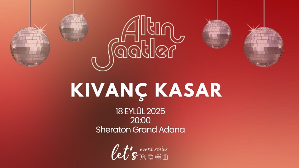 KIVANÇ KASAR & ALTIN SAATLER / ADANA