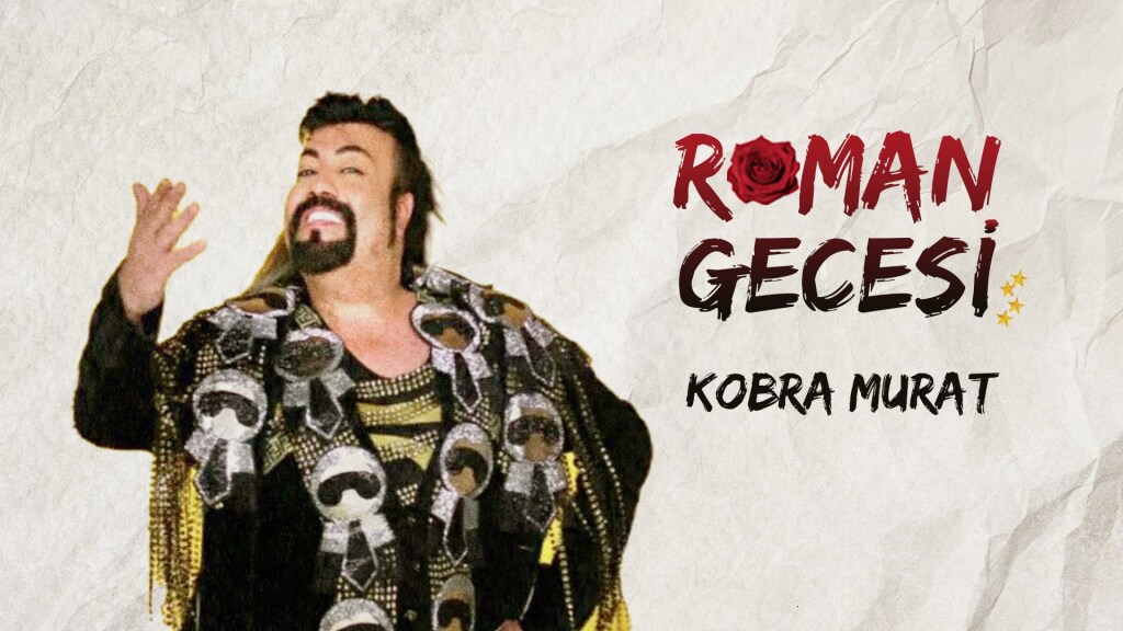 Kobra Murat ile Roman