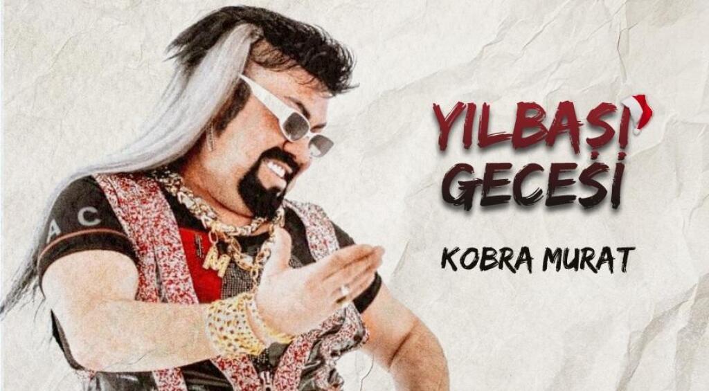 Kobra Murat ile Yılbaşı