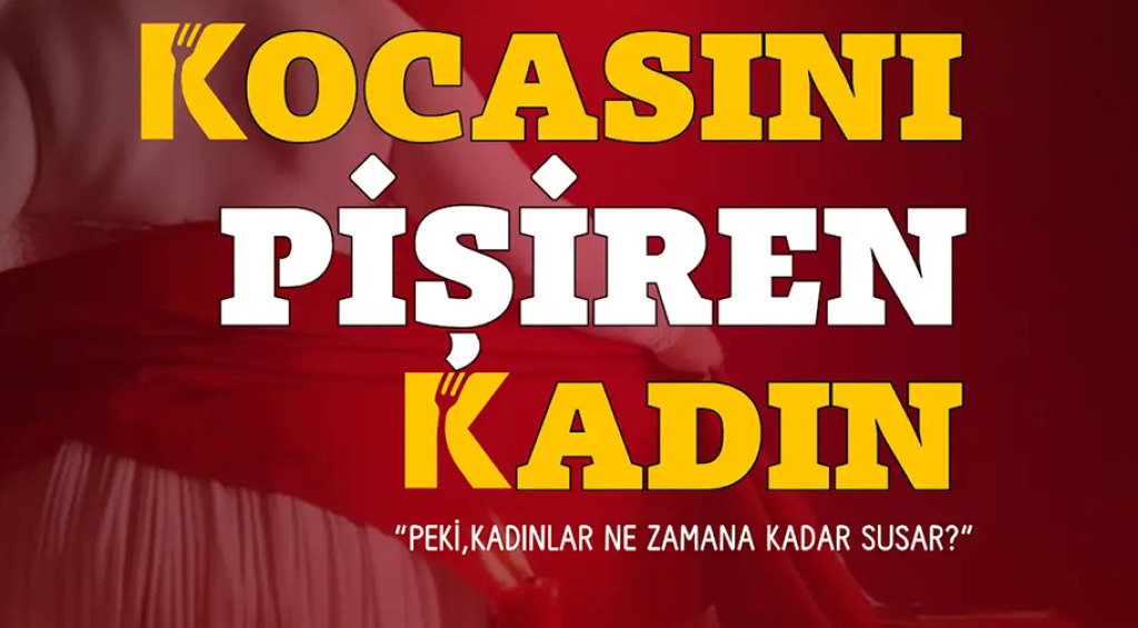 Kocasını Pişiren Kadın