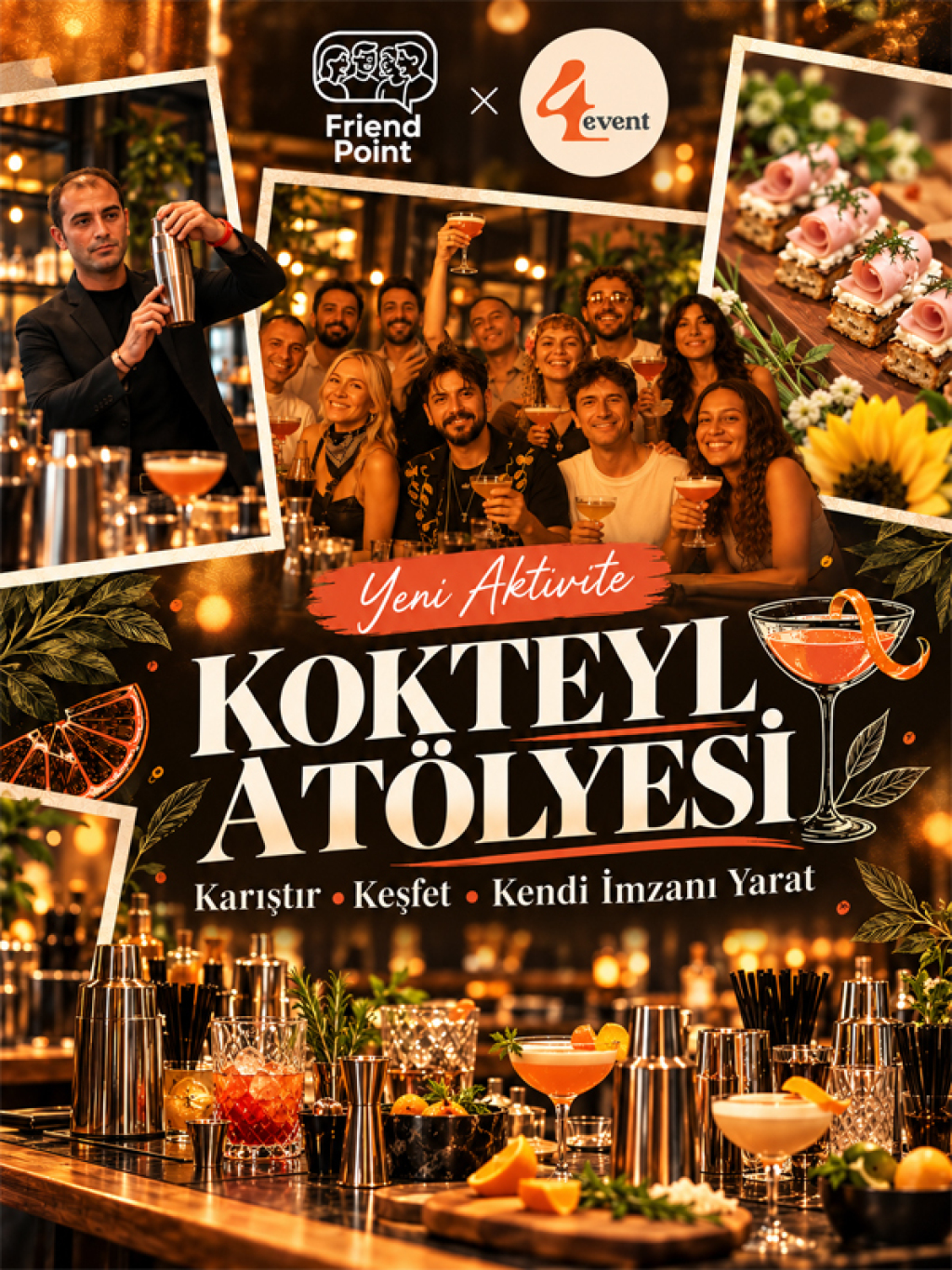 Kokteyl Atölyesi ( Karıştır • Keşfet • Kendi İmzanı Yarat )