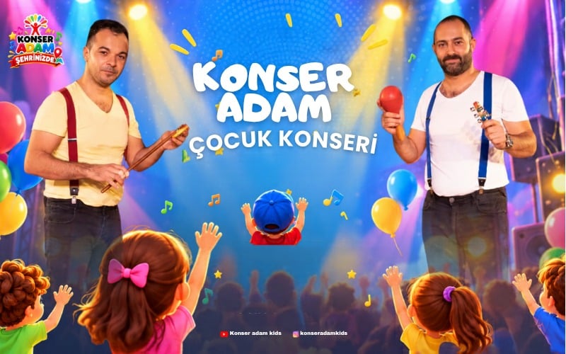 Konser Adam Çocuk