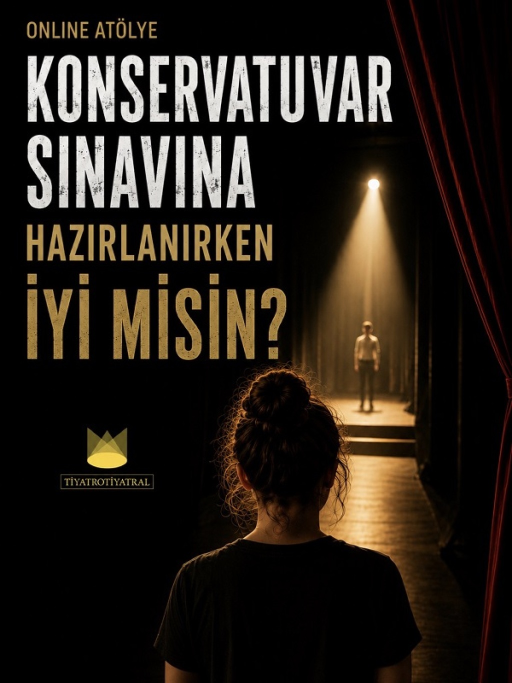 Konservatuvar Sınavına Hazırlanırken "İyi Miyim"?