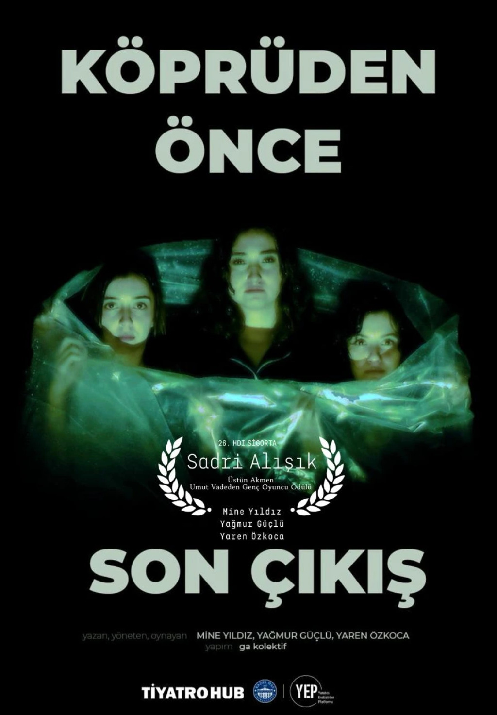 Köprüden Önce Son Çıkış