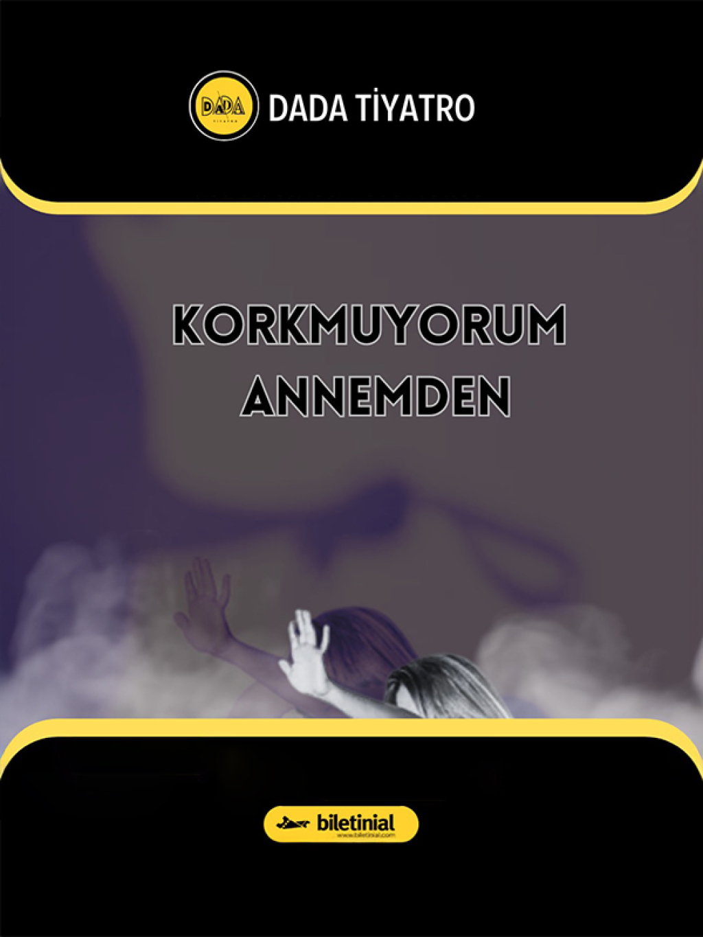 Korkmuyorum Annemden