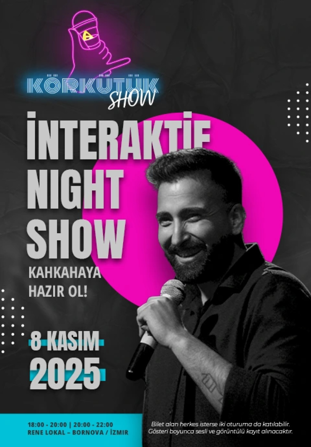 Körkütük Show-İnteraktif Night