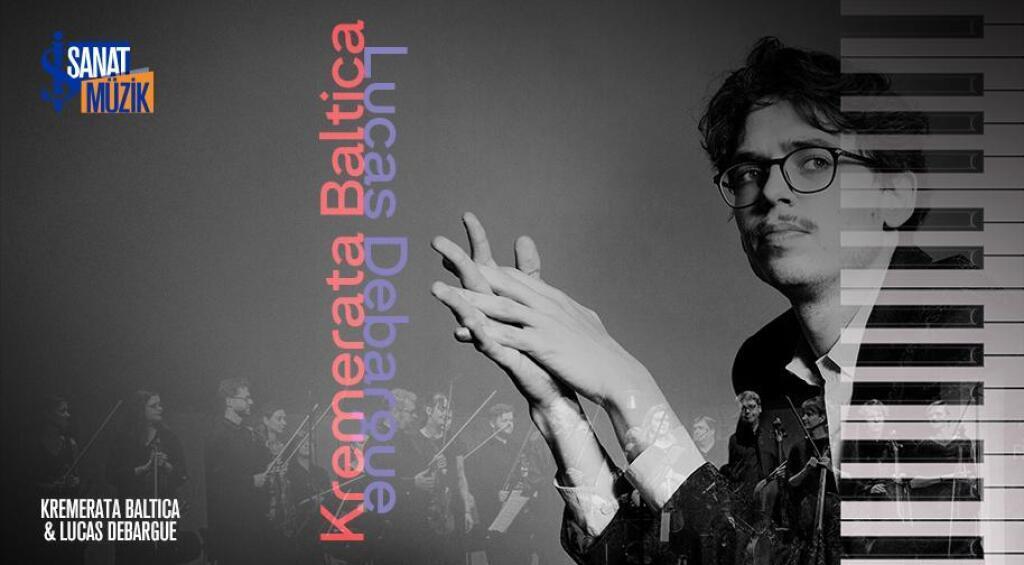 Kremerata Baltica & Lucas Debargue