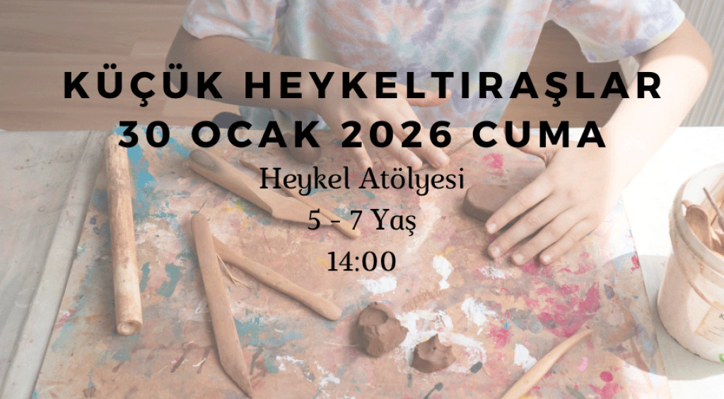 Küçük Heykeltıraşlar: Heykel Atölyesi 5-7 Yaş