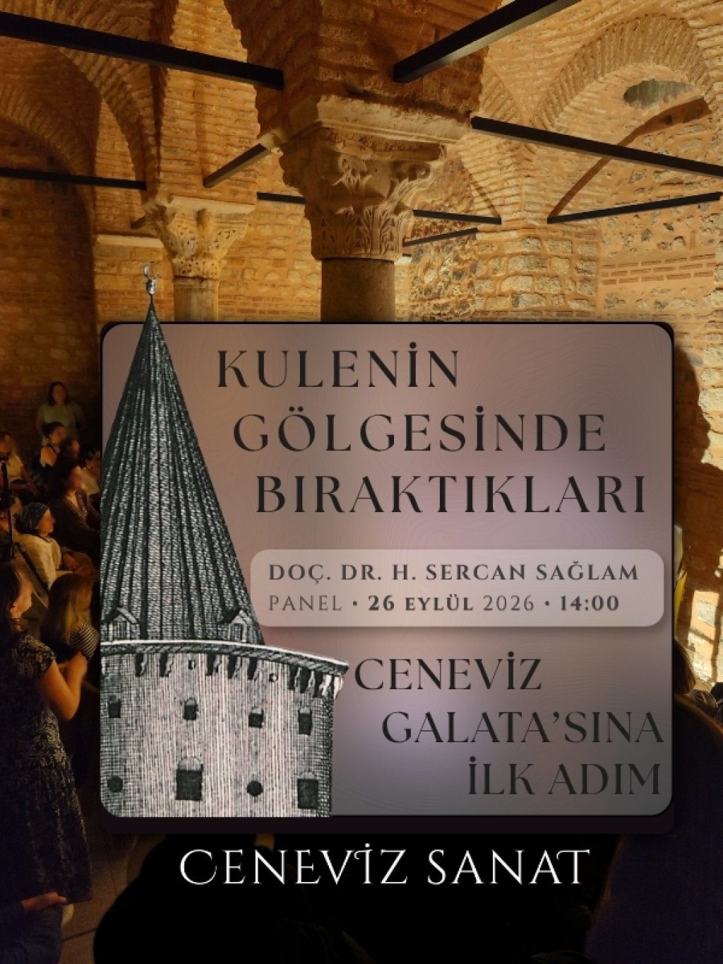 Kulenin Gölgesinde Bıraktıkları: Ceneviz Galata'sına İlk Adım