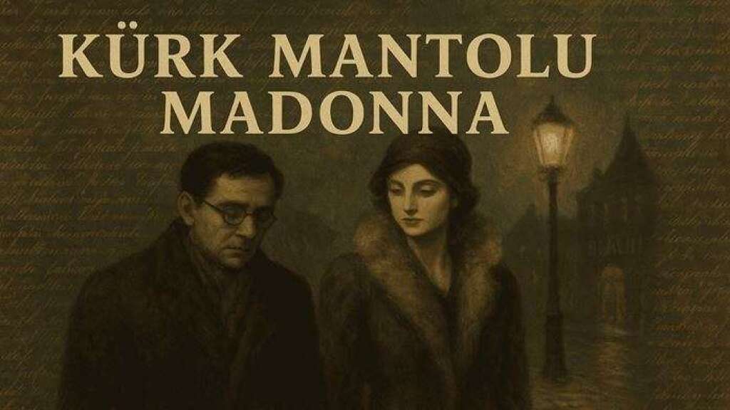 Kürk Mantolu Madonna