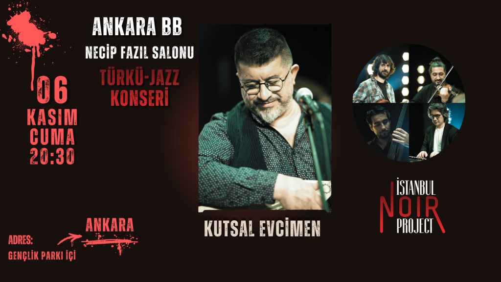Kutsal Evcimen & İstanbul Noir Project – Türkü-Jazz