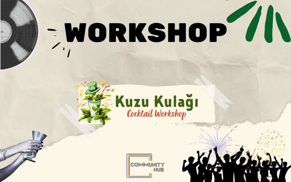 Kuzu Kulağı Cocktail Workshop