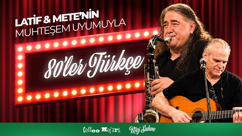 LATİF VE METE - GİTAR VE SAKSAFON, GELSİN 80'LER