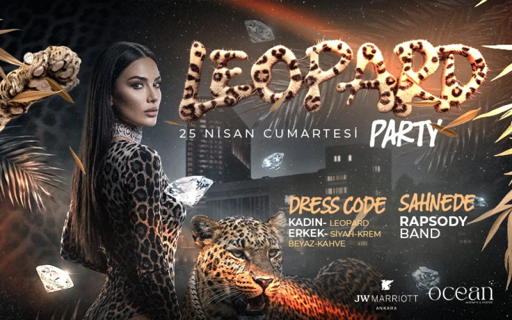 Leopard Party - Jw Marriott | Ankara