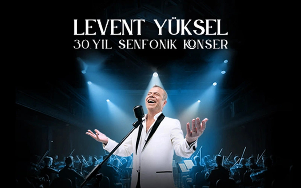 Levent Yüksel 30. Yıl Senfonik - Sevgililer Günü Özel