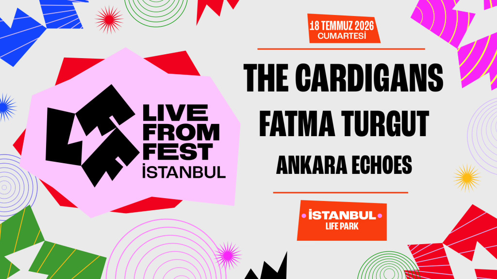 LFF The Cardigans, Fatma Turgut, Ankara Echoes