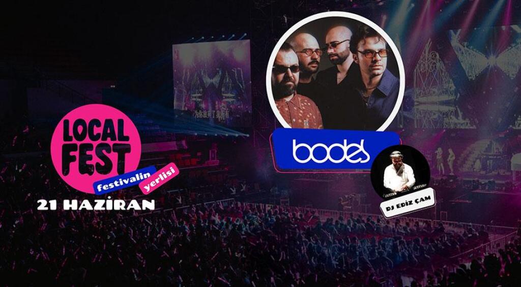 LocalFest 2.Gün : Bodes - Dj Ediz