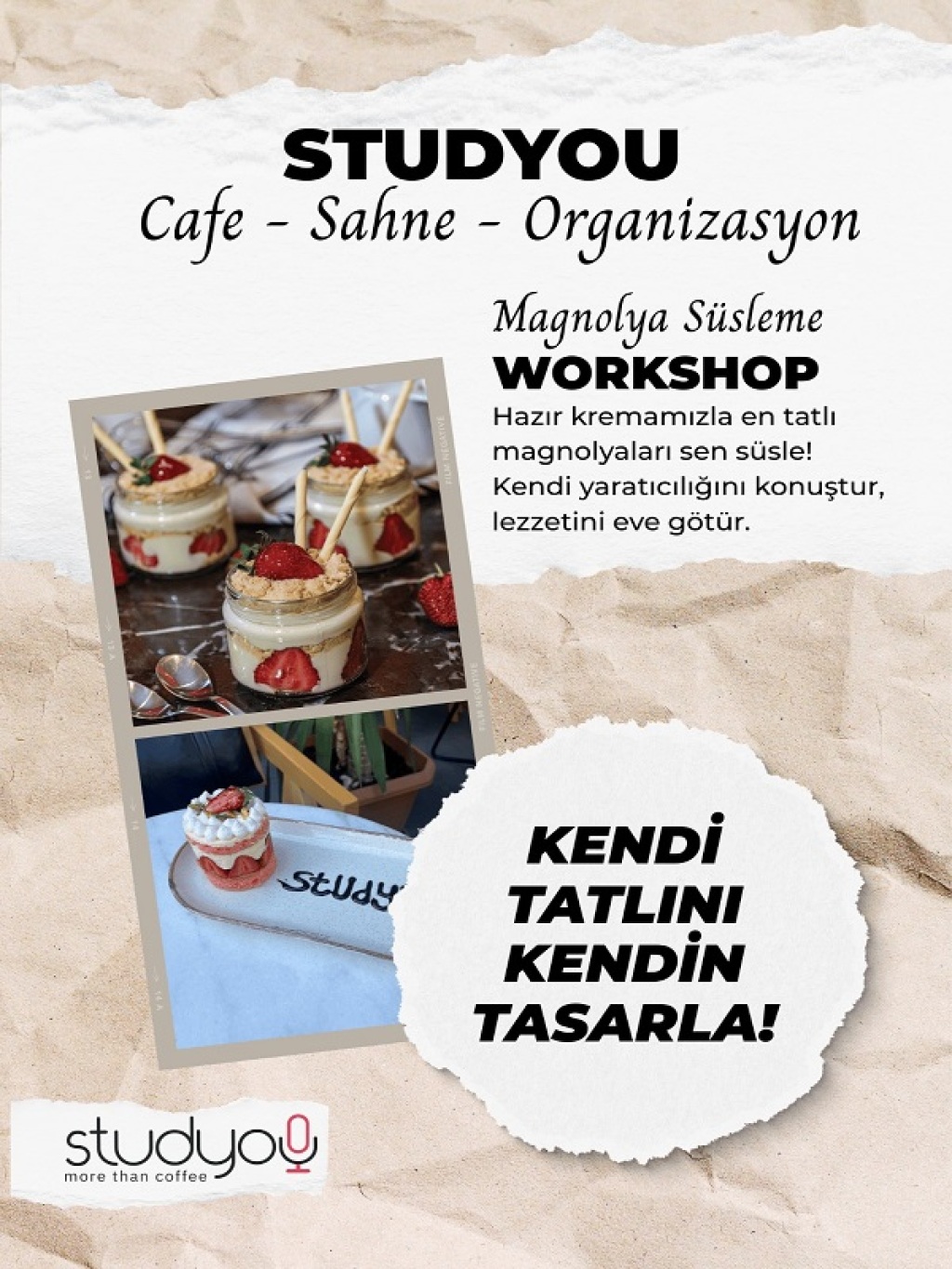 Magnolia Atölyesi- Kendi tatlını kendin Tasarla!