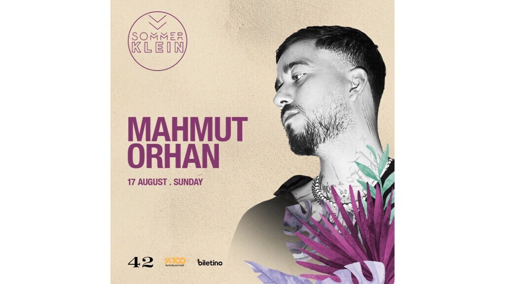 Mahmut Orhan | Sommer Klein