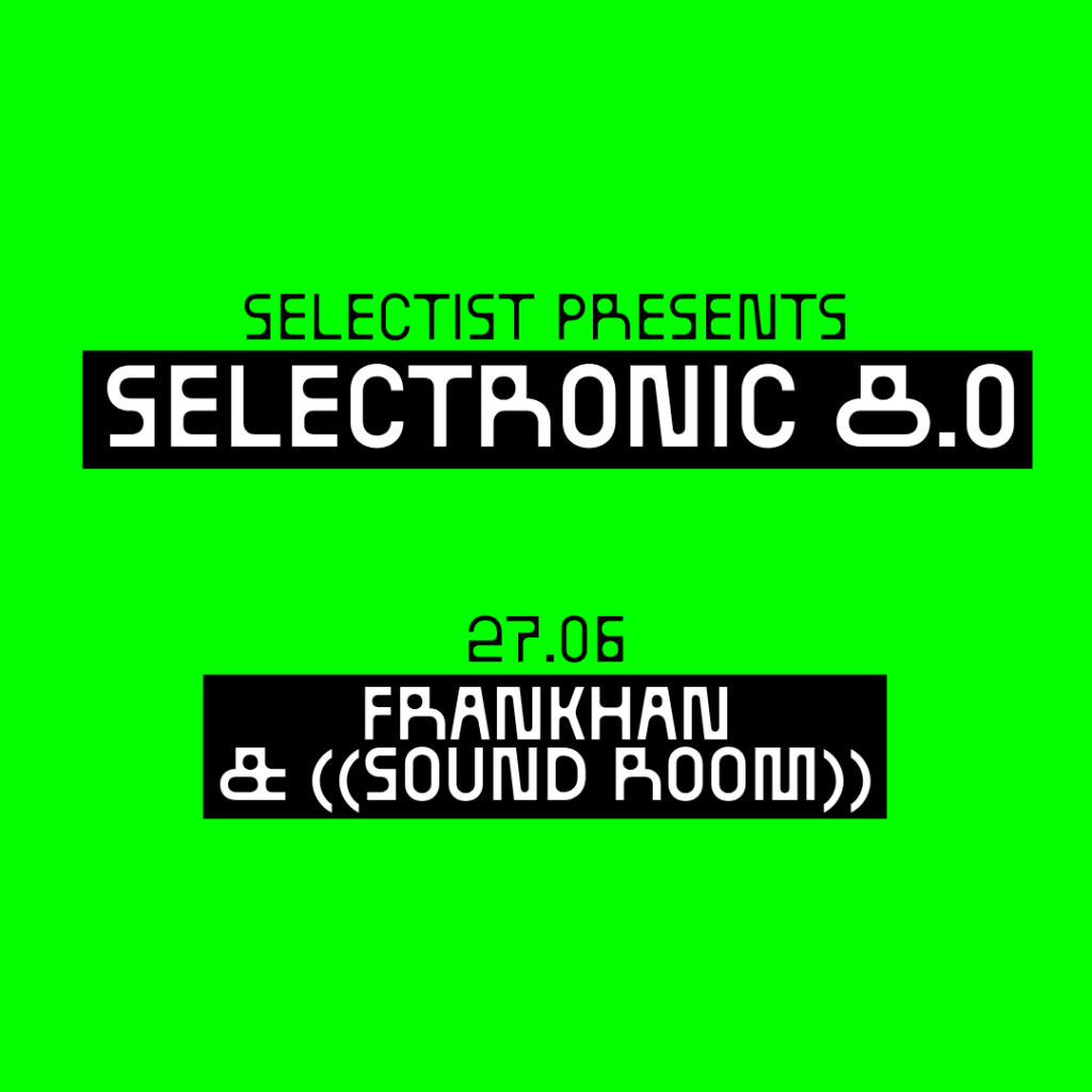 Main Room - SELECTRONIC 8.0
