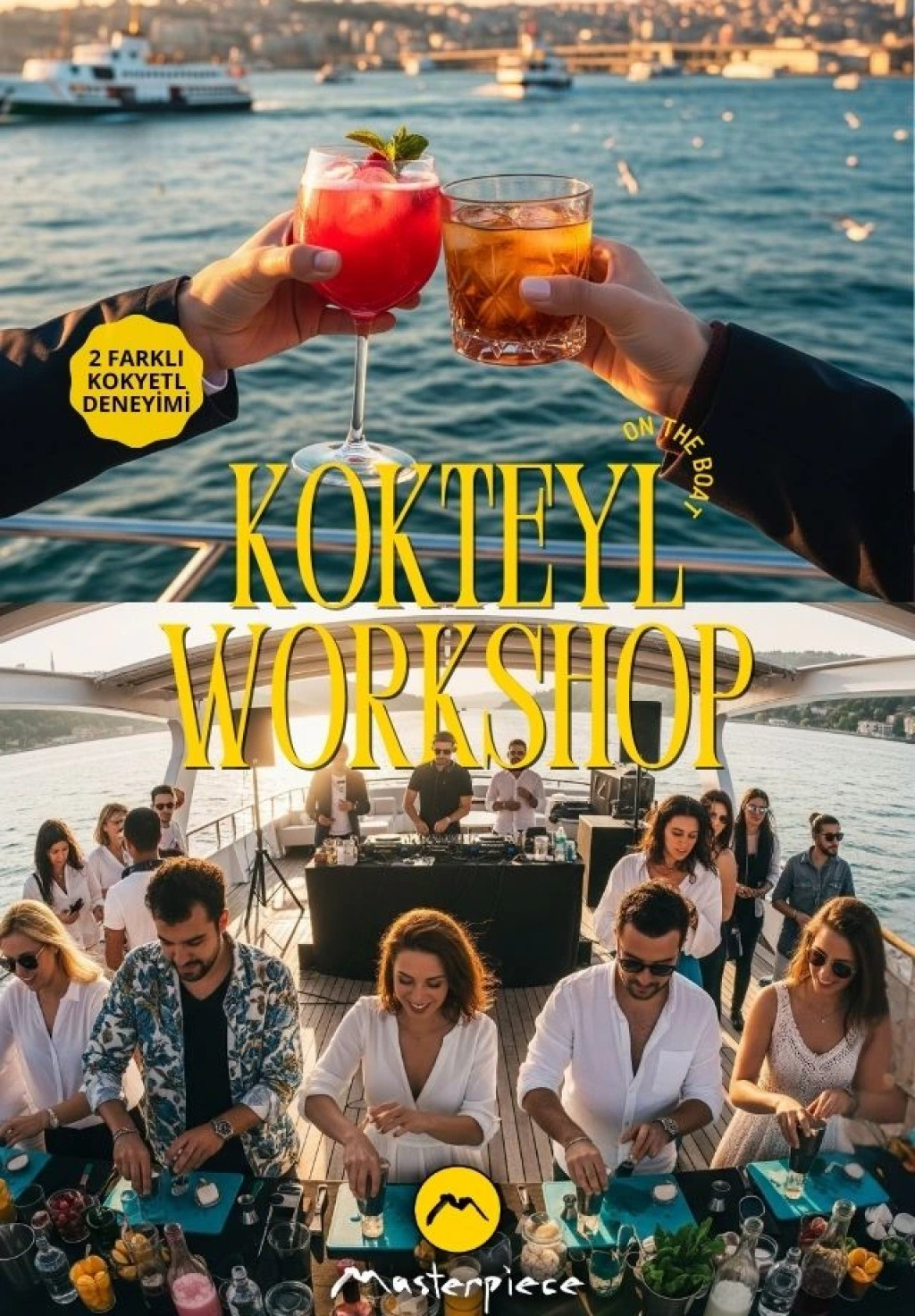 Masterpiece Tekne Etkinlikleri: Boğazda Kokteyl Atölyesi