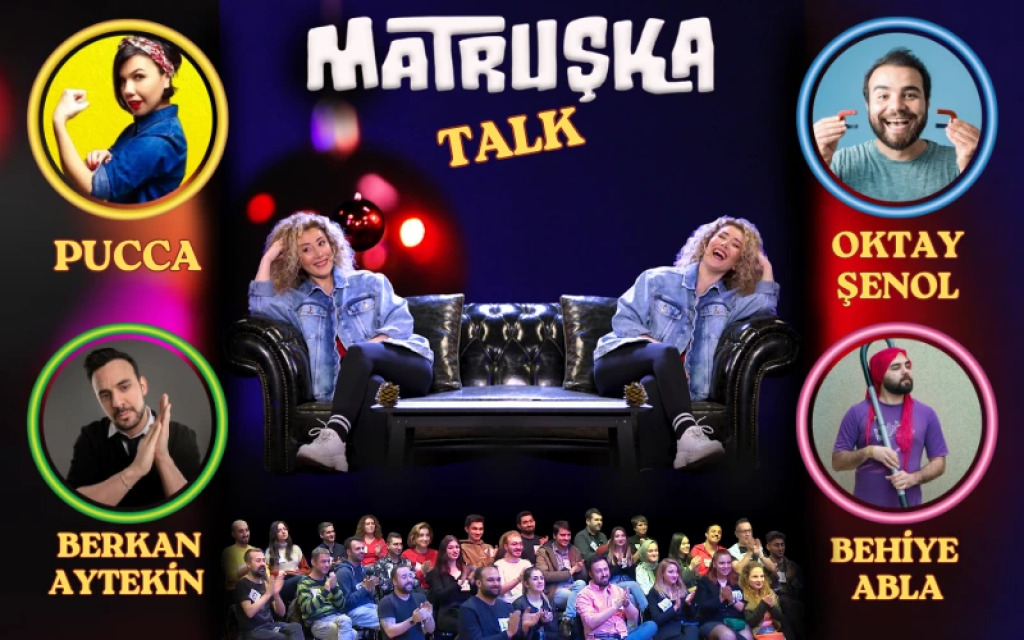 Matruşka - Talk