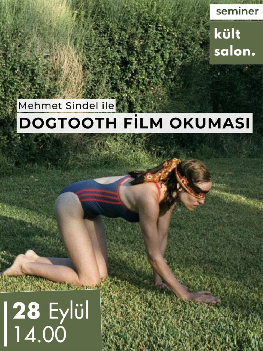 Mehmet Sindel İle Dogtooth Film Okuması