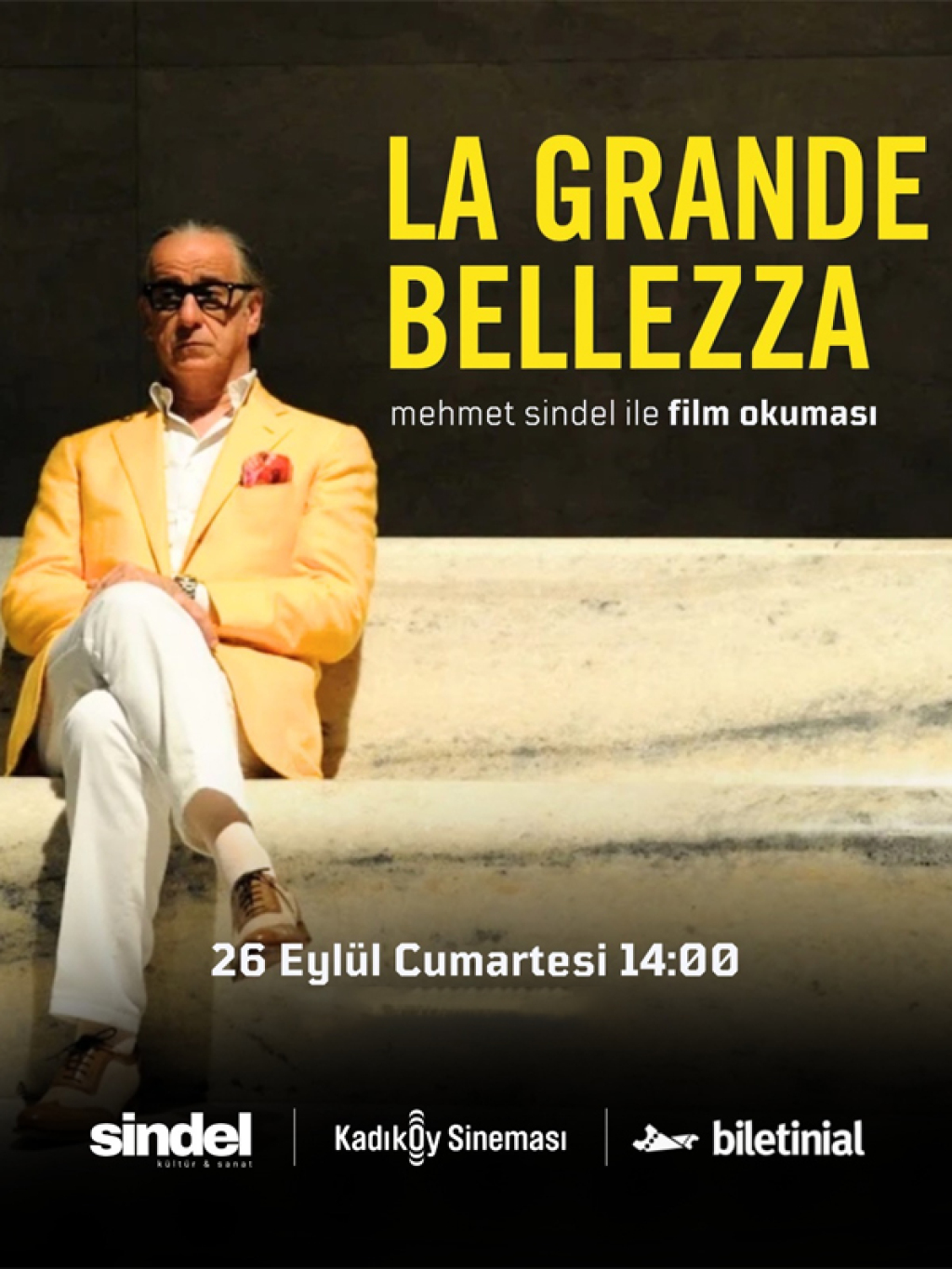 Mehmet Sindel ile "La Grande Bellezza" Film Okuması