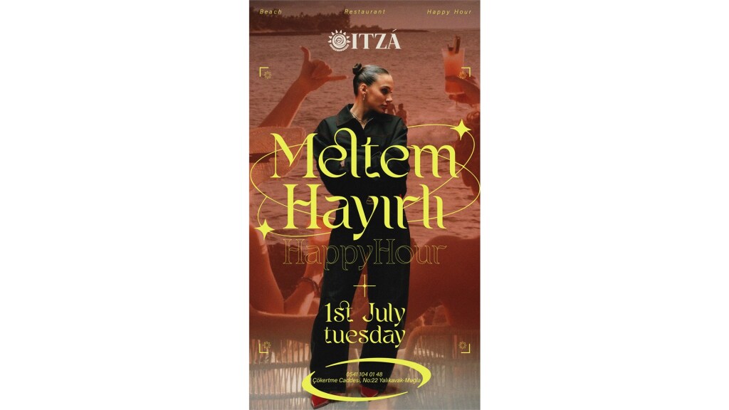 Meltem Hayırlı Happy Hour itza Bodrum