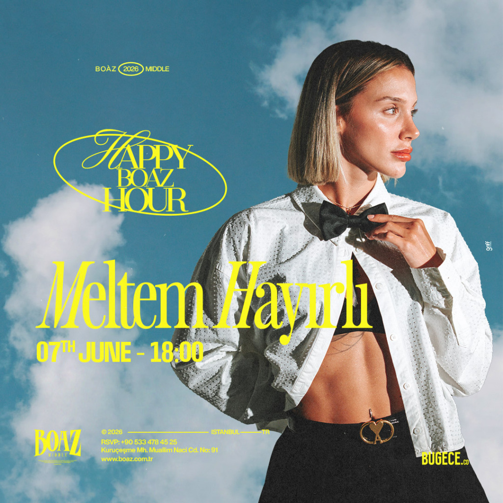 Meltem Hayırlı #HappyBoâzHours
